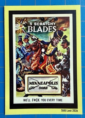 2026 Lost Wacky Packages President GPK #B18 Minneapolis Sore Donald TRUMP of 48