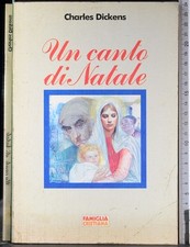 UN CANTO DI NATALE. CHARLES DICKENS. FAMIGLIA CRISTIANA.
