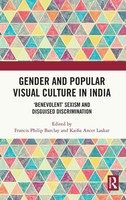 Francis Philip Barclay (U. A.) | Gender And Popular Visual Culture In India