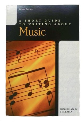 A Short Guide to Writing About Music (2007) - paperback