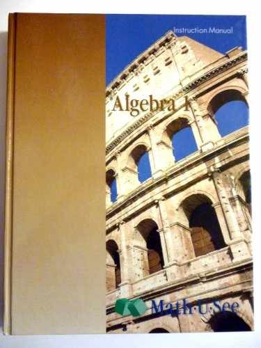 Algebra 1 Instruction Manual - Hardcover, by Steven P. Demme - Very Good