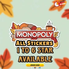 Monopoly Stickers GO 1⭐- 6⭐ (All Stickers Available) CHEAPEST🔥SUPER FAST⚡24/7