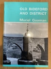 Old Bideford And District By Muriel Goaman