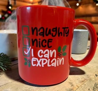 Naughty, Nice, I Can Explain Red Coffee Mug Good Humor by I'm The Perfect Man