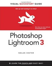 Photoshop Lightroom 3: Visual QuickStart Guide (Visual QuickStar
