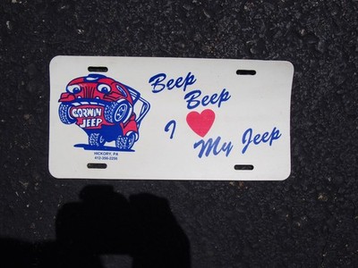 Vintage Corwin Jeep Hickory Pa BEEP BEEP I Love MY JEEP Dealership License Plate