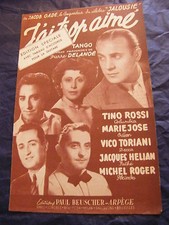 "Partition J'ai trop aimé Tino Rossi Jacques Hélian Marie José 1953 Music Sheet"