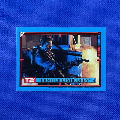 T2 Hasta La Vista Baby Terminator Judgement Day Topps 1991 Trading Card Sticker