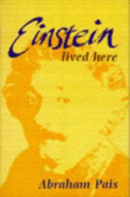 Einstein Lived Here Hardcover Abraham Pais