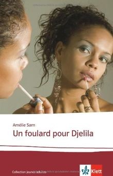 Un foulard pour Djelila: Französische Lektüre für das 4.... | Buch | Zustand gut