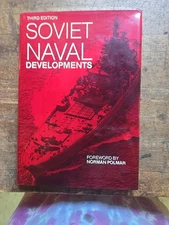 SOVIET NAVAL DEVELOPMENTS (08463) By Norman Polmar - Hardcover