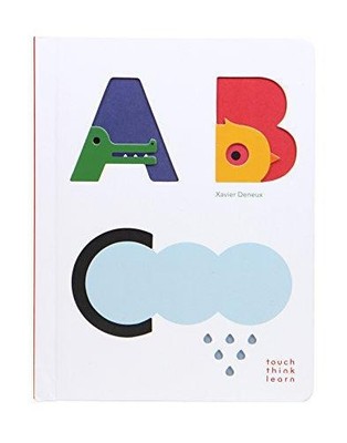 TouchThinkLearn: ABC: (Baby Board Books, Baby Touch and... - Deneux, Xavier