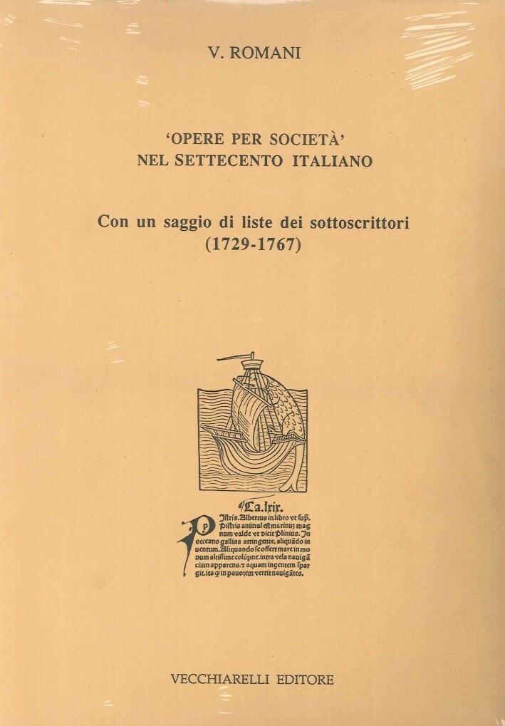 Opere per società nel Settecento italiano. Con un saggio di liste dei sottoscrit