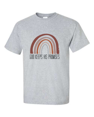 God Keeps his Promises T-Shirt