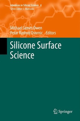 Silicone Surface Science | Michael J. Owen (u. a.) | Taschenbuch | xvi | 2014