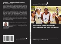 Deporte Y Rendimiento AcadéMico De Los Alumnos Christopher Cheruiyot Taschenbuch