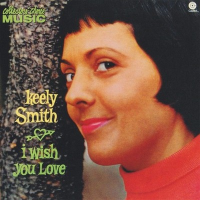 Keely Smith   I Wish You Love - CD   1958/2003