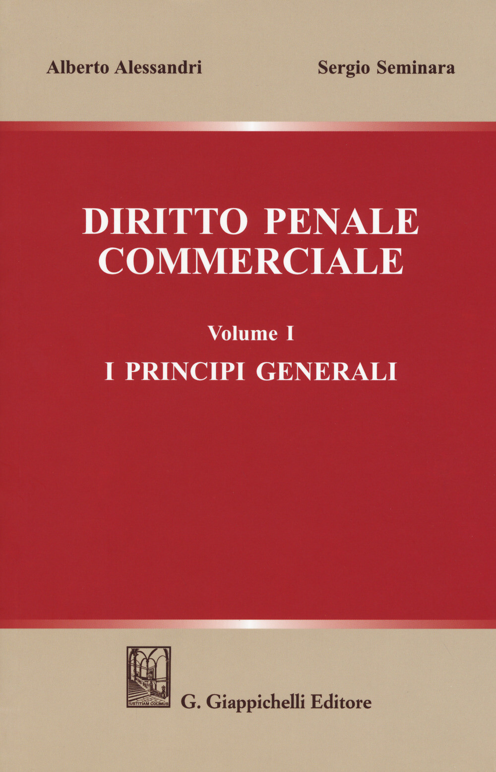 Libri Alberto Alessandri / Sergio Seminara - Diritto Penale Commerciale
