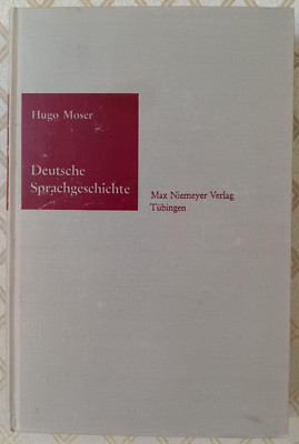 Deutsche Sprachgeschichte by Hugo Moser (1969, hardcover) German language 6th ed