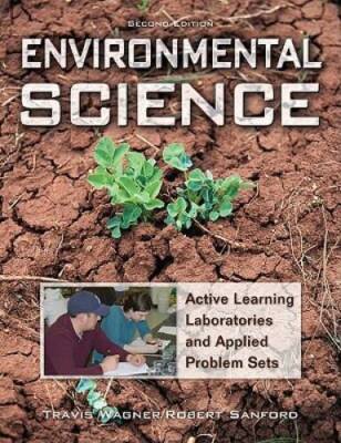 Environmental Science: Active Learning Laboratories and Applied Probl - GOOD