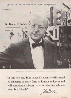 Motorola Dr. Daniel E. Noble Solid State Electronics Vintage Print Ad 1950s