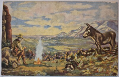 Vintage Postcard Dude Larsen Art Precious Gold Prospector Camp AA106