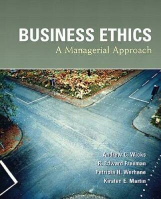 Business Ethics - Paperback By Andrew C Wicks - GOOD