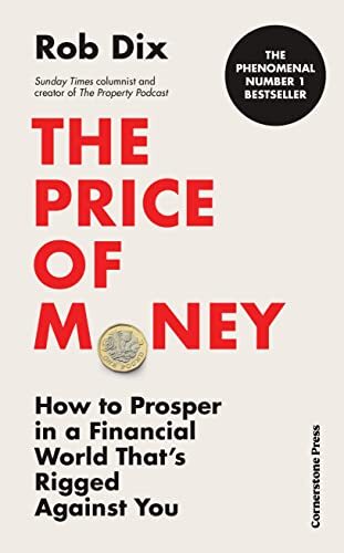 The Price of Money: How to Prosper in a Financial World That’ .9