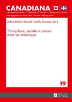 Transculture, SociéTé Et Savoirs Dans Les AméRiques Daniel Castillo Durante