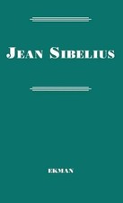 Jean Sibelius: His Life and Personality by Karl Ekman (English) Hardcover Book