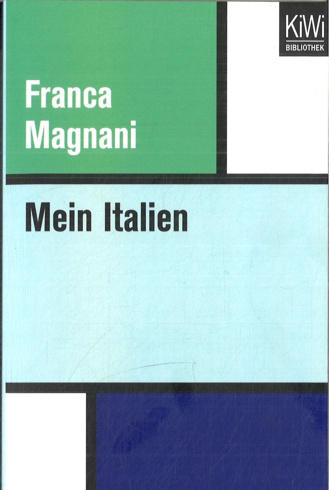 Mein Italien von Franca Magnani (2018, Taschenbuch) - Franca Magnani