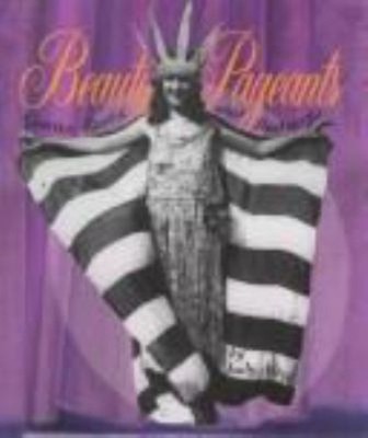 Beauty Pageants : Tiaras, Roses and Runways Hardcover Judy Alter
