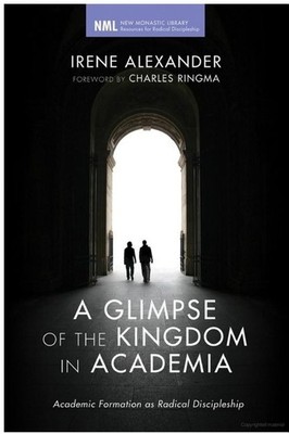 A Glimpse Of The Kingdom In Academia