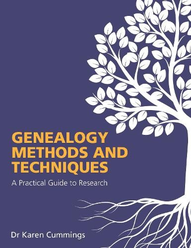 Genealogy Methods and Techniques  A Practical Guide by Karen Cummings PAPERBACK - Image 5