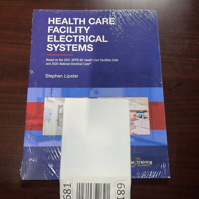 Health Care Facility Electrical Systems-2021 : Based on 2020 NEC by...