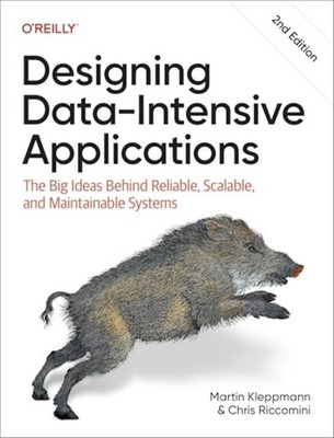 Designing Data-Intensive Applications : The Big Ideas B - Trade Paperback NEW Ma