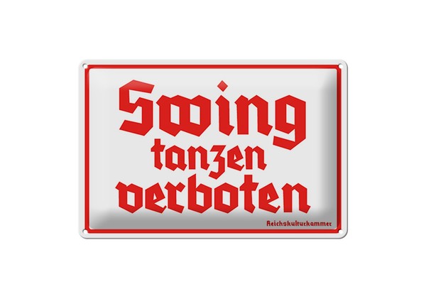 Schild Blech 20X30Cm - Made In Germany - Spruch Swing Tanzen Verboten-image