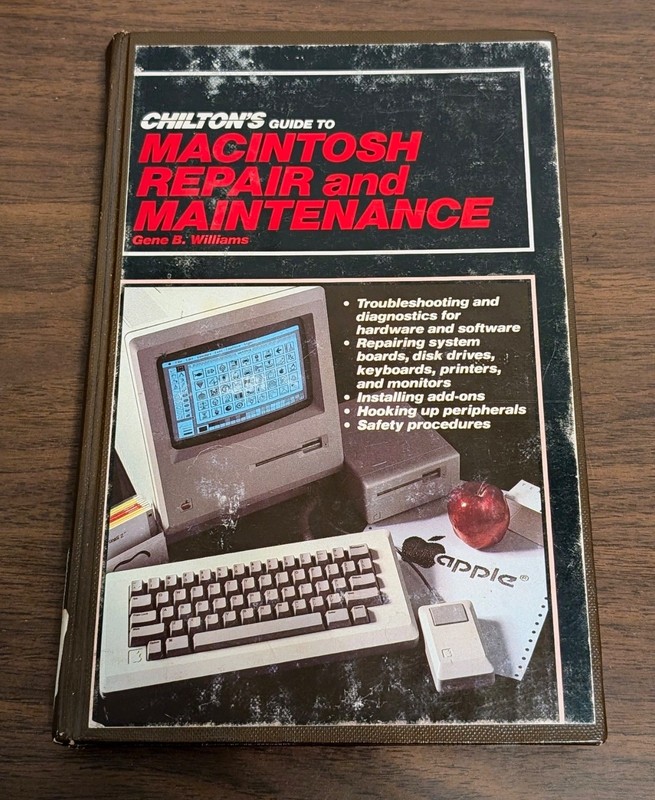 1986 Chilton Macintosh Repair & Maintenance Guide 512K Mac XL Mac Plus SAMS