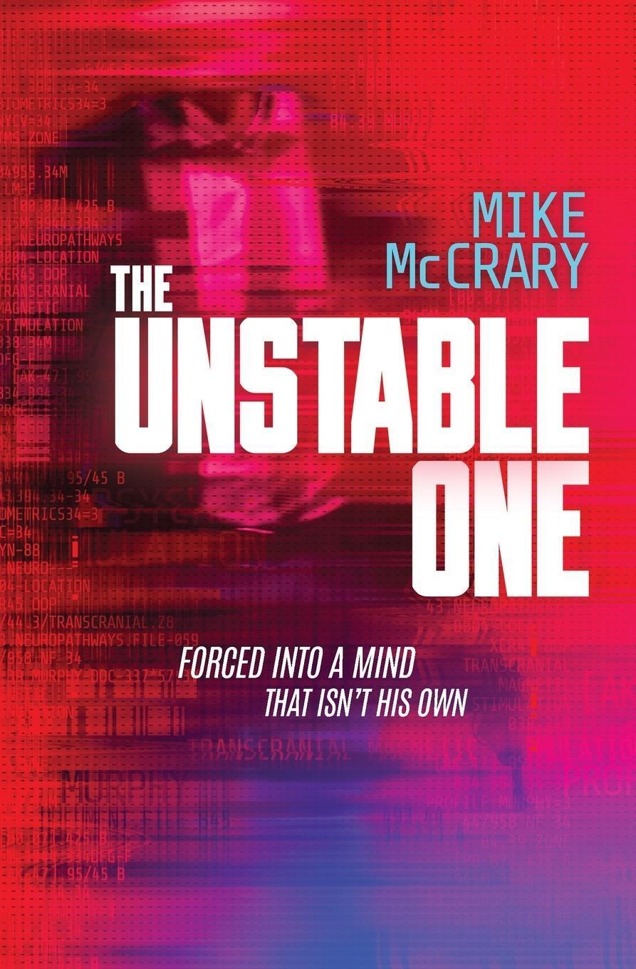 Thumbnail - The Unstable One | Mike Mccrary | A Markus Murphy Thriller |