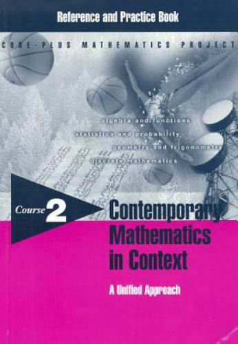 Contemporary Mathematics in Context Reference and Practice Book : A ...