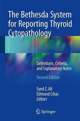 Bethesda System for Reporting Thyroid Cytopathology : Definitions, Criteria, and