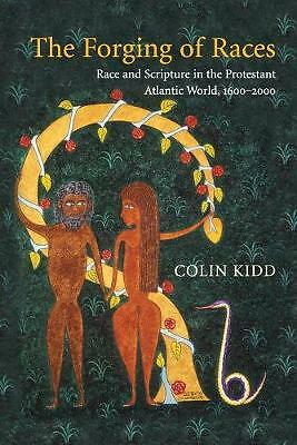 The Forging of Races Kidd Paperback Cambridge University Press 9780521797290