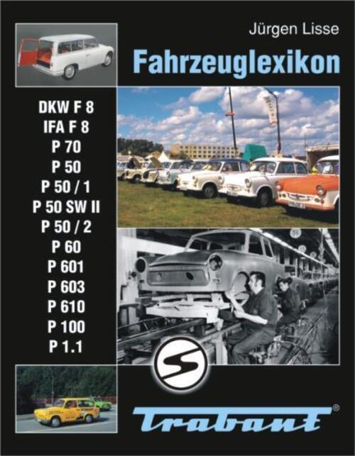 Thumbnail - Fahrzeuglexikon Trabant Jürgen Lisse Buch 208 S. Deutsch 2010 Bttger,