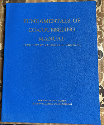 Fundamentals of co counseling manual for beginning classes rational island publi