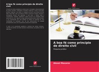 Alexei Maxurov | A Boa Fé Como PrincíPio De Direito Civil | Taschenbuch (2021)