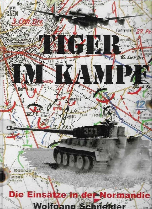 Tiger im Kampf - Die Einsätze in der Normandie - Bild 1 von 1