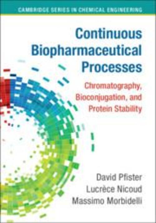 Thumbnail - Continuous Biopharmaceutical Processes | David Pfister (u. A.) | Buch