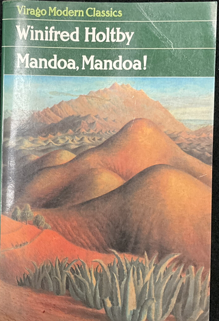 Virago Edition of ‘Mandoa! Mandoa!’ by Winifred Holtby