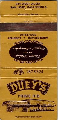 Duey's Prime Rib 544 West Alma San Jose CA Vintage Matchbook Cover TMM16-9