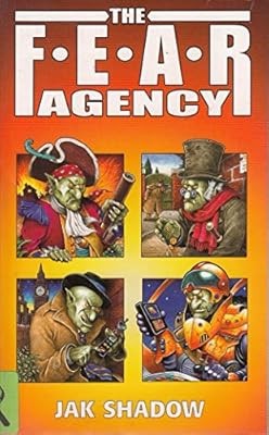 The F.E.A.R. Agency (F.E.A.R. Adventures S.), Shadow, Jak, Used; Good Book